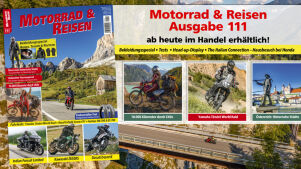 Out now – Motorrad & Reisen Ausgabe 111