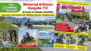 Ab sofort erhältlich: Motorrad & Reisen Ausgabe 112