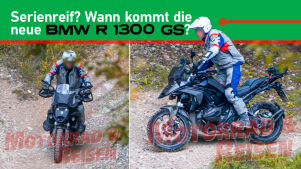 Serienreif? Wann kommt die neue BMW R 1300 GS?