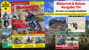 Motorrad & Reisen Ausgabe 114 inkl. Reisespecial ab 02.01.2023 erhältlich!