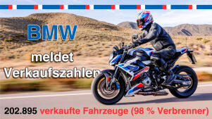 BMW Motorrad meldet Verkaufszahlen – Europa hui, Deutschland pfui