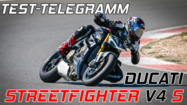 Test-Telegramm – Ducati Streetfighter V4 S