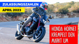Zulassungsrowdy Honda CB750 Hornet – die Aprilzahlen