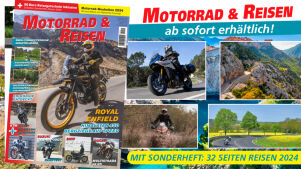 Motorrad & Reisen Ausgabe 120 – ab sofort erhältlich!