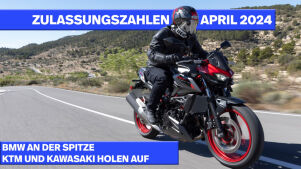 Zulassungszahlen im April – BMW an der Spitze, KTM und Kawasaki holen auf