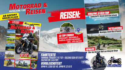 Motorrad & Reisen 130 inkl. Top-Touren-Special – ab sofort erhältlich