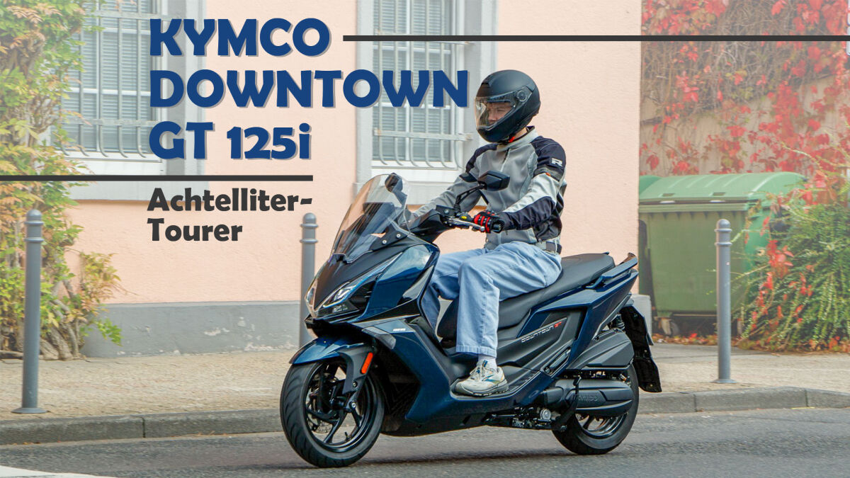 Kymco Downtown GT 125i – kleiner Bruder für große Touren Für einen Leichtkraftroller wirkt der elegant mit eingebettetem LED-Tagfahrlicht und -Scheinwerfern gestaltete Taiwaner erstaunlich groß