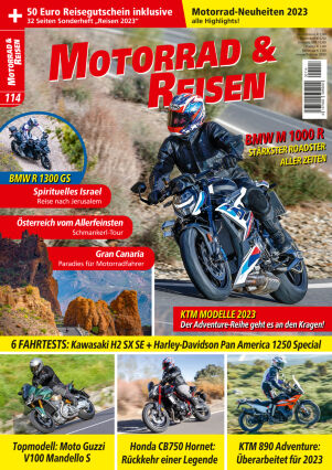 Motorrad & Reisen Ausgabe 114 mit Sonderheft Motorradreisen 2023